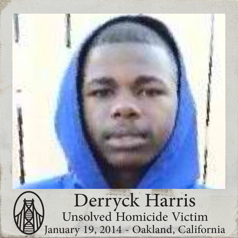 Derryck Harris death by force case in Oakland, CA