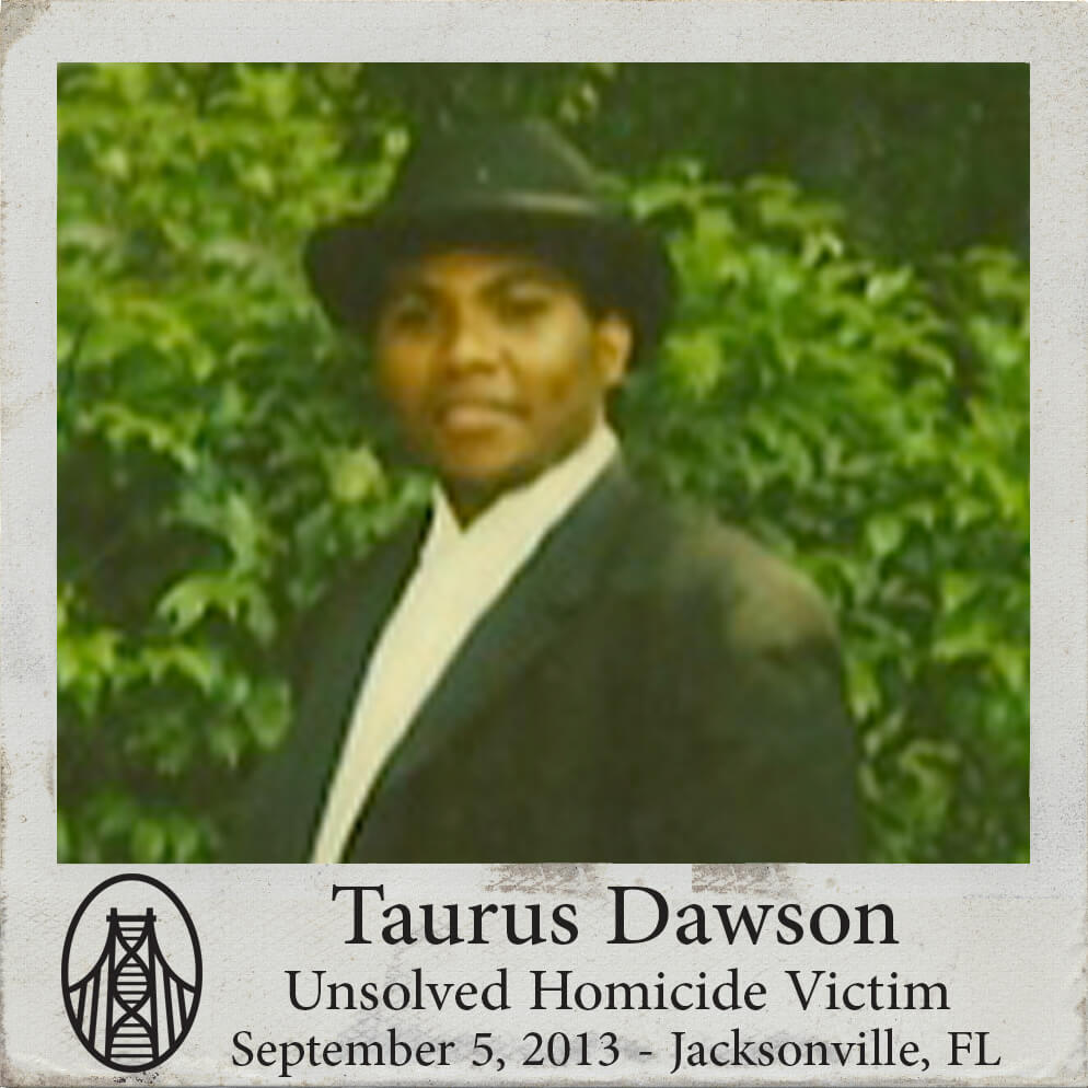 Taurus Dawson death by force case in Jacksonville, FL